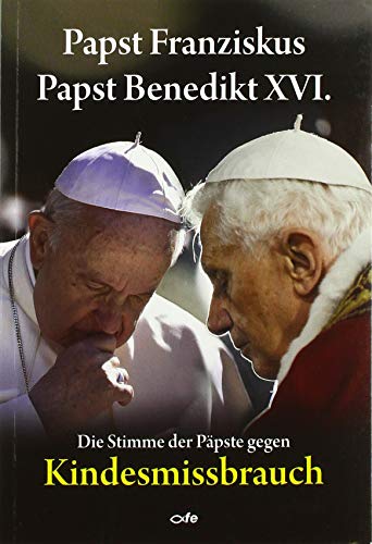 Die Stimme der Päpste gegen Kindesmissbrauch