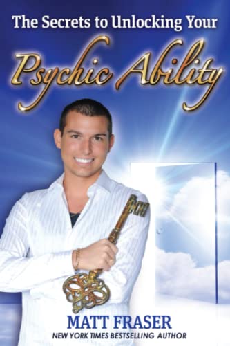 The Secrets to Unlocking Your Psychic Ability von Independently published