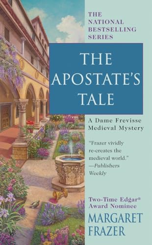 The Apostate's Tale (A Dame Frevisse Mystery, Band 18)