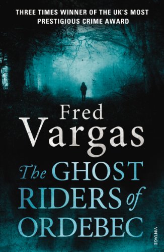 The Ghost Riders of Ordebec: A Commissaire Adamsberg novel (Commissaire Adamsberg, 7) von Vintage