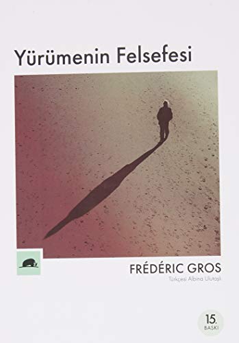 Yürümenin Felsefesi