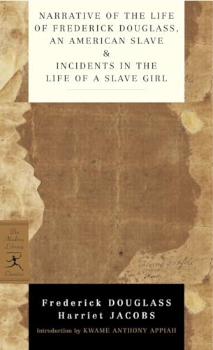 Narrative of the Life of Frederick Douglass, an American Slave & Incidents in the Life of a Slave Girl (Modern Library Classics) von Modern Library