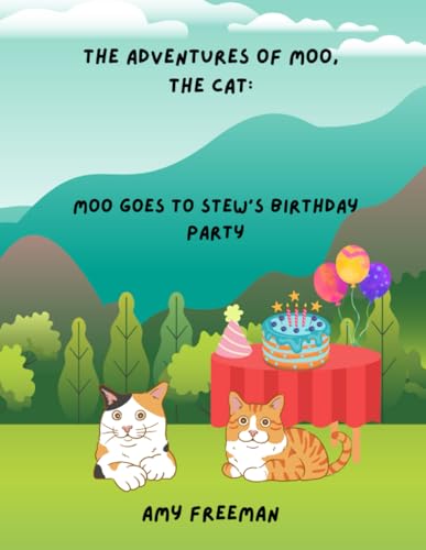 The Adventures of Moo, The Cat: Moo Goes To Stew's Birthday Party von Library and Archives Canada