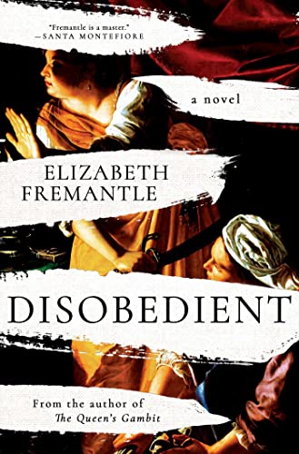 Disobedient: A Novel