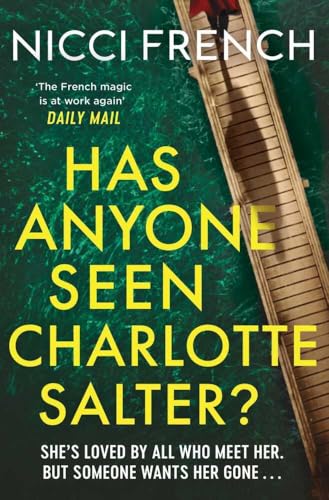 Has Anyone Seen Charlotte Salter?: The unputdownable new thriller from the bestselling author and a Richard & Judy Book Club pick von Simon + Schuster UK