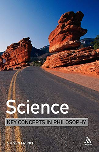 Science: Key Concepts in Philosophy von Continuum