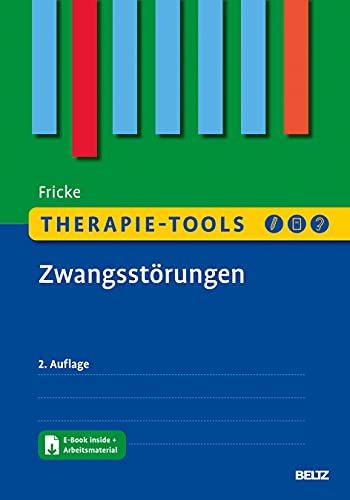 Therapie-Tools Zwangsstörungen: Mit E-Book inside und Arbeitsmaterial (Beltz Therapie-Tools) von Beltz