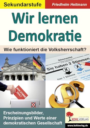 Wir lernen Demokratie: Wie funktioniert die Volksherrschaft?