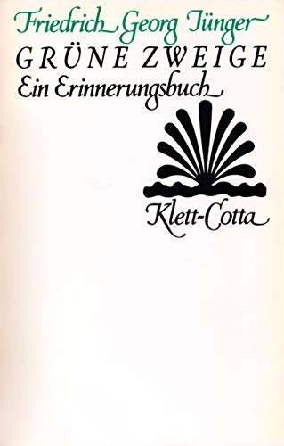 Werke. Werkausgabe in zwölf Bänden / Grüne Zweige (Werke. Werkausgabe in zwölf Bänden, Bd. ?): Ein Erinnerungsbuch von Klett-Cotta