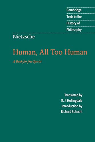 Human, All Too Human: A Book For Free Spirits von Cambridge University Press