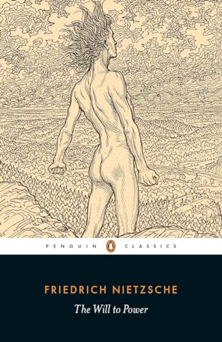 The Will to Power: Friedrich Nietzsche (Penguin Classics) von Penguin