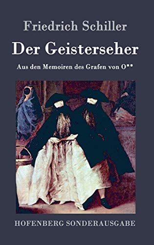 Der Geisterseher: Aus den Memoiren des Grafen von O**