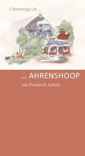 Unterwegs in Ahrenshoop: mit Friedrich Schulz