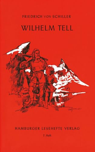 Hamburger Lesehefte, Nr.7, Wilhelm Tell: Ein Schauspiel