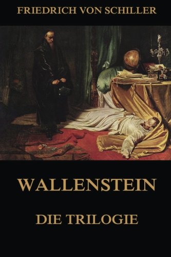 Wallenstein - Die Trilogie von Jazzybee Verlag