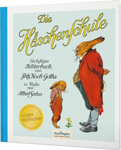 Die Häschenschule 1: Ein lustiges Bilderbuch: Nostalgie-Klassiker für Kinder und Erwachsene (1) von Thienemann - Esslinger Verlag