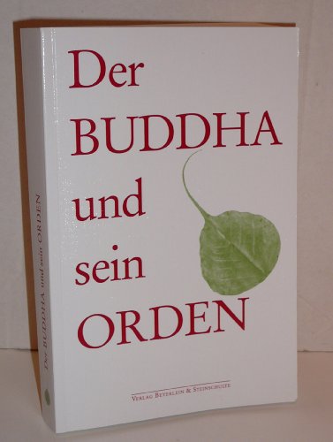 Der Buddha und sein Orden von Beyerlein & Steinschulte