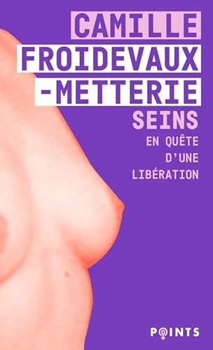 Seins: En quête d'une libération