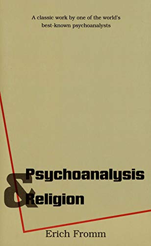 Psychoanalysis and Religion (Terry Lectures) von Yale University Press