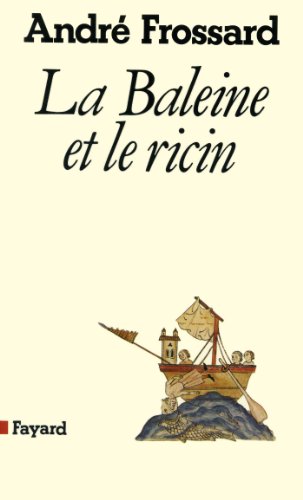 La Baleine et le ricin: D'un mai à l'autre von FAYARD