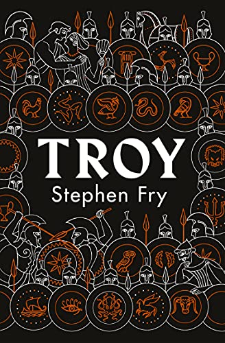 Troy: Our Greatest Story Retold (Stephen Fry’s Greek Myths, 3) von Michael Joseph