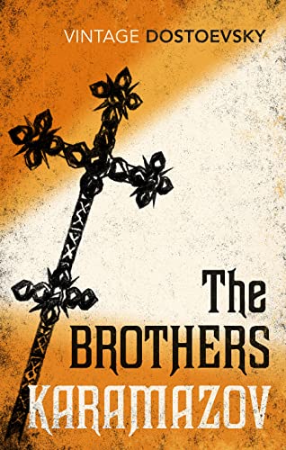 The Brothers Karamazov: Translated by Richard Pevear & Larissa Volokhonsky von Vintage Classics