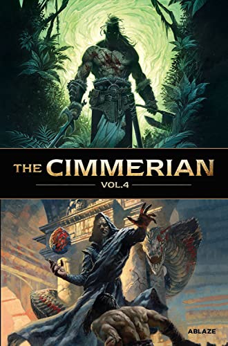 The Cimmerian Vol 4 (CIMMERIAN HC) von Ablaze