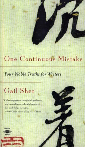 One Continuous Mistake: Four Noble Truths for Writers (Compass)