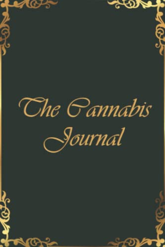 The Cannabis Journal: A vintage-inspired Cannabis Journal with prompts for recording weed strains and more