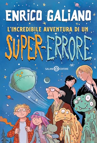 L'incredibile avventura di un super-errore (Fuori collana Salani) von Salani