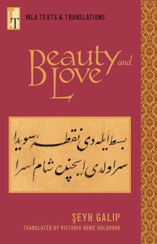 Beauty and Love: An MLA Translation (Texts and Translations, 17, Band 17) von Modern Language Association of America