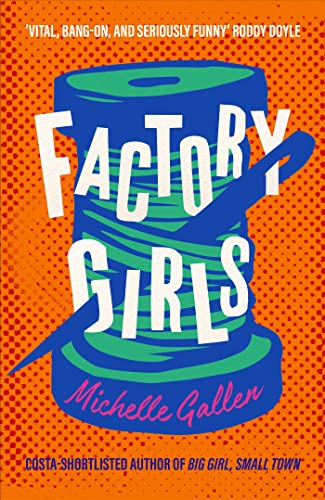 Factory Girls: WINNER OF THE COMEDY WOMEN IN PRINT PRIZE von John Murray Publishers Ltd
