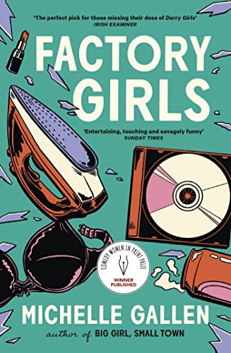 Factory Girls: WINNER OF THE COMEDY WOMEN IN PRINT PRIZE von John Murray