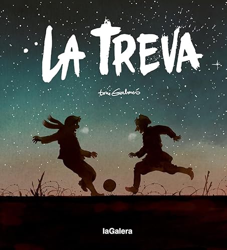 La treva (Àlbums il·lustrats, Band 188) von LA GALERA