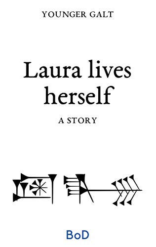 Laura lives herself von Books on Demand GmbH