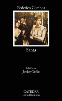 Santa (Letras Hispánicas, Band 523) von Ediciones Cátedra