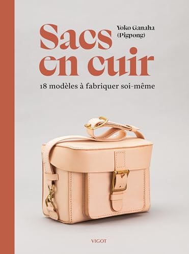 Sacs en cuir : 18 modèles à fabriquer soi-même von VIGOT