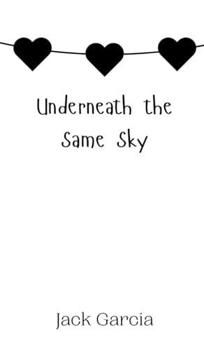 Underneath the Same Sky von Creative Arts Management OÜ