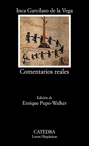 Comentarios reales (Letras Hispánicas) von Ediciones Cátedra