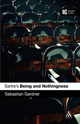 Sartre's Being and Nothingness: A Reader's Guide (Reader's Guides)