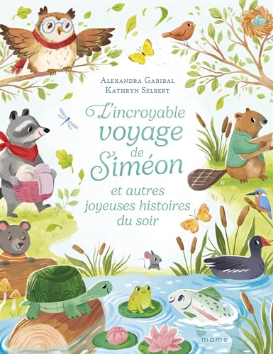 L'incroyable voyage de Siméon et autres joyeuses histoires du soir von MAME