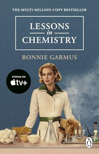 Lessons in Chemistry: The modern classic multi-million-copy bestseller von Penguin