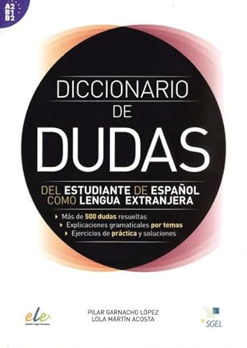Diccionario de DUDAS: del estudiante de español como lengua extranjera / Diccionario