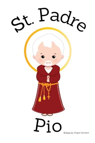 St. Padre Pio - Children's Christian Book - Lives of the Saints von Independent