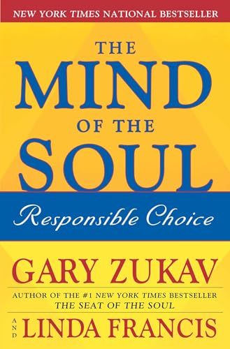 The Mind of the Soul: Responsible Choice von Free Press