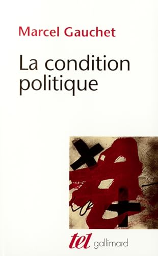 La condition politique von GALLIMARD