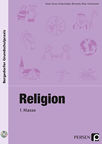 Religion - 1. Klasse (Bergedorfer® Grundschulpraxis) von Persen Verlag i.d. AAP