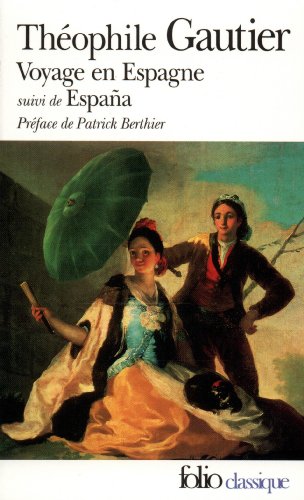 Voyage En Espagne: Suivi de Espana (Folio (Gallimard))