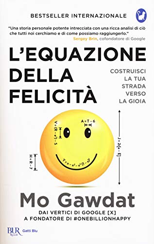 L'equazione della felicità. Costruisci la tua strada verso la gioia (BUR Gatti blu) von Rizzoli