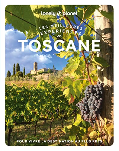 Toscane - Les meilleures expériences 1ed von LONELY PLANET
